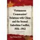 Vietnamese Communists’ Relations with China and the Second Indochina Conflict, 1956-1962