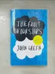 【書寶二手書T4／原文小說_LFW】The Fault in Our Stars_John Green