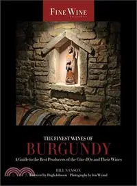 在飛比找三民網路書店優惠-The Finest Wines of Burgundy ─