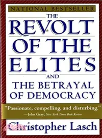 在飛比找三民網路書店優惠-The Revolt of the Elites: And 