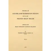 Ancestry of Colonel John Harrington Stevens and his wife Frances Helen Miller Vo