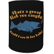 Stubby Holder - Thats A Great Fish Could Use For Bait Fishing - Funny Novelty Birthday Gift