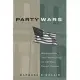 Party Wars: Polarization And the Politics of National Policy Making