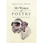 MY WORLD OF POETRY: WITH LIFE COMES DEATH