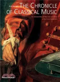 在飛比找三民網路書店優惠-The Chronicle of Classical Mus