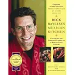 RICK BAYLESS’S MEXICAN KITCHEN: CAPTURING THE VIBRANT FLAVORS OF A WORLD-CLASS CUISINE