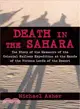 Death in the Sahara ─ The Lords of the Desert and the Timbuktu Railway Expedition Massacre