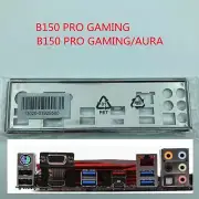 For Asus B150 PRO GAMING Shield I/O IO Rear Baffle Backplate Motherboard