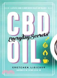 在飛比找三民網路書店優惠-CBD Oil ― Everyday Secrets: A 