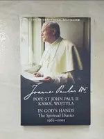 【書寶二手書T6／宗教_PD7】IN GOD'S HANDS_POPE ST JOHN PAUL II