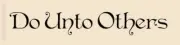 Stencil Do Unto Others Scripture Quote Saying for Signs DIY Canvas