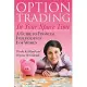 Option Trading in Your Spare Time: A Guide to Financial Independence for Women
