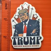 Donald Trump Never Backs Down Sticker President POTUS USA