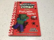 BOOK 12 DIARY OF A MINECRAFT ZOMBIE,PIXELMON GONE ZACK ZOMBIE,book 12