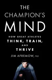 The Champions Mind by Afremow & Jim & PhD Paperback Book