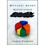 DYNAMIC ASSET ALLOCATION: MODERN PORTFOLIO THEORY UPDATED FOR THE SMART INVESTOR