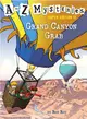 Grand Canyon Grab (A to Z Mysteries Super Edition 11)