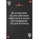 Be strong when you are weak brave when you are scared and humble when you are victorious: Lined Notebook, Journal Motivation gift for Men friends and