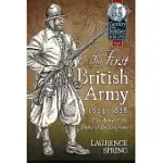 THE FIRST BRITISH ARMY, 1624-1628: THE ARMY OF THE DUKE OF BUCKINGHAM