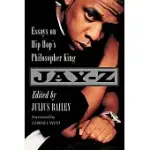 JAY-Z: ESSAYS ON HIP HOP’S PHILOSOPHER KING