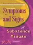在飛比找三民網路書店優惠-Symptoms and Signs of Substanc