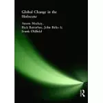 GLOBAL CHANGE IN THE HOLOCENE