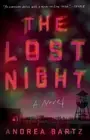 Andrea Bartz The Lost Night (Paperback)
