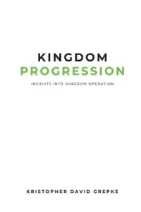 在飛比找博客來優惠-Kingdom Progression: Insights 