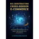 Re-Constructing Cross-Border E-Commerce: The Globalization Practices of Small- And Medium-Sized Enterprise