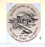 Coal Mining Sticker Quarto Mining Co Mine #4 No Lost Time Accident Rail Oct 1984