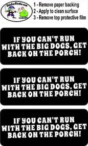 3 - Can't Run With The Big Dogs Hard Hat Helmet Sticker Bs299 3