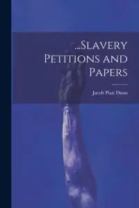 在飛比找博客來優惠-...Slavery Petitions and Paper