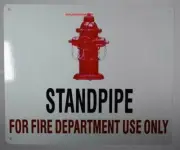 Manual Standpipe for FIRE Department USE ONLY Sign, Engineer -REF24-1027