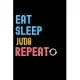 Eat, Sleep, Judo, Repeat Notebook - Judo Funny Gift: Lined Notebook / Journal Gift, 120 Pages, 6x9, Soft Cover, Matte Finish