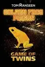 Golden Frog Poison: Game of Twins by Tom Ranseen Paperback Book