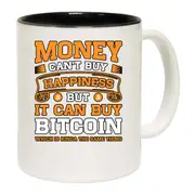 Money Cant Buy Happiness But It Can Buy Bitcoin Mug Cup