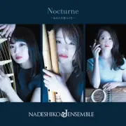 "Nocturne~When I think of you~" CD - NADESHIKO J ENSEMBLE - New Japan