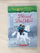 【書寶二手書T3／語言學習_LGC】Blizzard of the blue moon_Magic tree house#36_by Mary Pope Osborne ; illustrated by Sal Murdocca