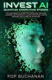 Invest AI Quantum: Top Quantum Computing, Machine Learning, and AI Companies Sha