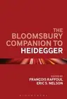 Francois Raffoul The Bloomsbury Companion to Heidegger (Hardback)