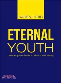 在飛比找三民網路書店優惠-Eternal Youth ― Unlocking the 