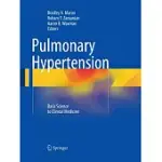 PULMONARY HYPERTENSION: BASIC SCIENCE TO CLINICAL MEDICINE