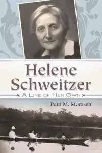 在飛比找博客來優惠-Helene Schweitzer: A Life of H