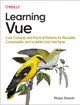 Learning Vue: Core Concepts and Practical Patterns for Reusable, Composable, and Scalable User Interfaces (Paperback)-cover