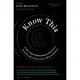 Know This: Today’s Most Interesting and Important Scientific Ideas, Discoveries, and Developments
