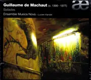 Ensemble Musica Nova • Lucien Kandel – Ballades -De, Machaut Guillaume CD