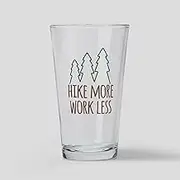CafePress Hike More Work Less Pint Glass, 16 oz. Drinking Glass