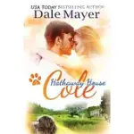 COLE: A HATHAWAY HOUSE HEARTWARMING ROMANCE