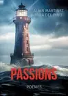 Passions: Po?mes by Alain Martinez Mira del Pino Paperback Book
