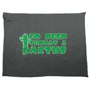 Go Deep Throat A Cactus - Funny Novelty Soft Sport Microfiber Towel
